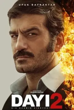 Dayı 2: Bir Adamın Hikayesi Full İzle